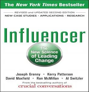 Influencer, Second Edition: The New Science of Leading Change [Audiobook]