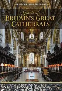 Off the Rails Australasia - Secrets of Britain's Great Cathedrals (2018)