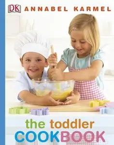 Annabel Karmel - The Toddler Cookbook (Repost)