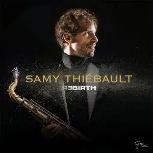 Samy Thiébault - Rebirth (2016)