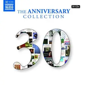 V.A. - Naxos The 30th Anniversary Collection (30CD Box Set, 2017)
