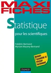 Frédéric Bertrand, Myriam Maumy-Bertrand, "Maxi fiches de Statistique pour les scientifiques: En 80 fiches"