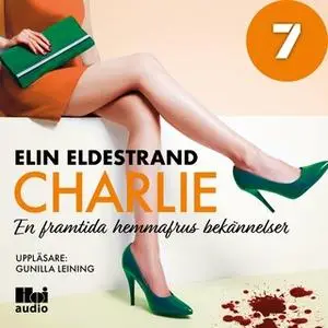 «Charlie - Del 7» by Elin Eldestrand
