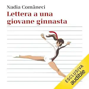 «Lettera a una giovane ginnasta» by Nadia Comaneci