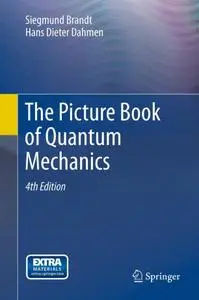 The Picture Book of Quantum Mechanics, Fourth Edition