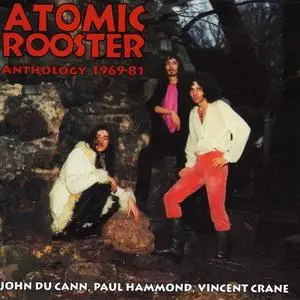 Atomic Rooster - Anthology 1969-81 (2009)