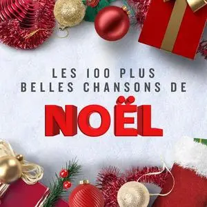 VA - Les 100 plus belles chansons de Noël (2023)