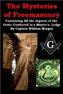The Mysteries of Freemasonry 