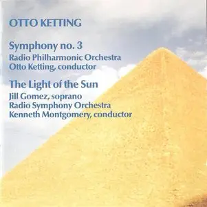 Otto Ketting: Symphony No. 3; The Light of the Sun