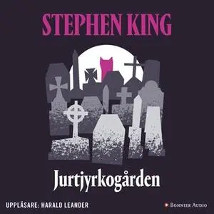 «Jurtjyrkogården» by Stephen King