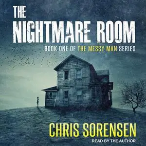 «The Nightmare Room» by Chris Sorensen