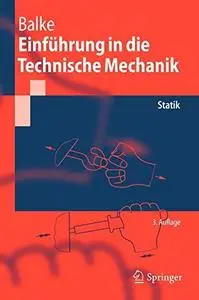 Einführung in die Technische Mechanik: Statik