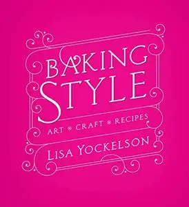 Baking Style: Art Craft Recipes (Repost)