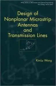Design of Nonplanar Microstrip Antennas and Transmission Lines (repost)