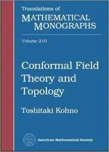 Conformal Field Theory and Topology (Repost)