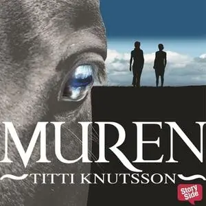 «Muren» by Titti Knutsson