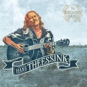 Hans Theessink - 70 Birthday Bash (2019) [Official Digital Download 24/96]