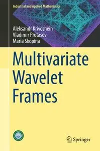 Multivariate Wavelet Frames (Repost)