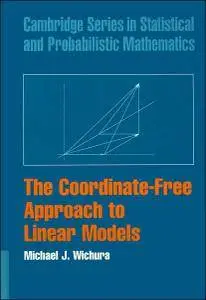 The Coordinate-Free Approach to Linear Models