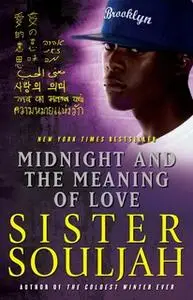 «Midnight and the Meaning of Love» by Sister Souljah