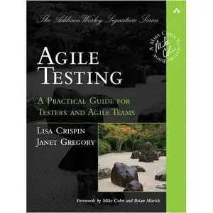Agile Testing: A Practical Guide for Testers and Agile Teams (repost)