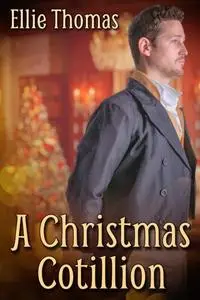 «Christmas Cotillion» by Ellie Thomas