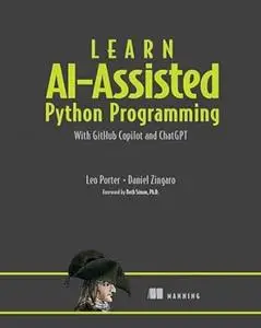 Learn AI-assisted Python Programming: With GitHub Copilot and ChatGPT