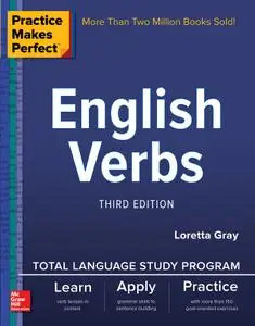 Practice Makes Perfect: English Verbs, 3rd Edition