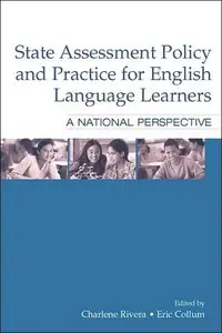 State Assessment Policy and Practice for English Language Learners: A National Perspective