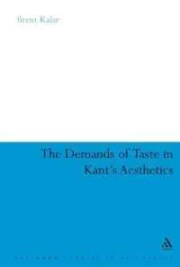 The Demands of Taste in Kant's Aesthetics (repost)