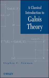 A Classical Introduction to Galois Theory (repost)