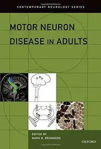 Motor Neuron Disease in Adults