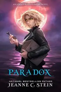 «Paradox (An Anna Strong Vampire Novel Book 10)» by Jeanne C.Stein