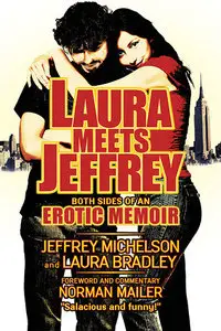 Laura Meets Jeffrey by Jeffrey Michelson and Laura Bradley