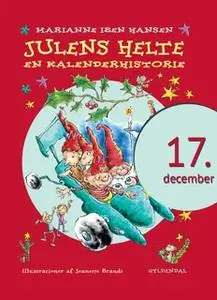 «Julens helte» by Marianne Iben Hansen