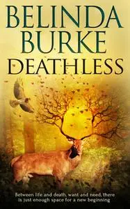 «Deathless» by Belinda Burke