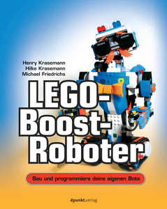 LEGO®-Boost-Roboter: Bau und programmiere deine eigenen Bots