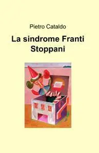 La sindrome Franti Stoppani