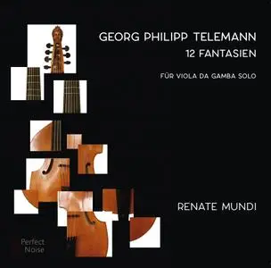 Renate Mundi - Georg Philip Telemann: 12 Fantasien für Viola da Gamba (2020)