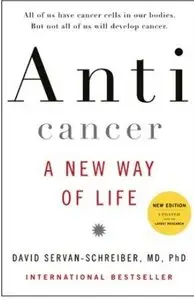 Anticancer: A New Way of Life (repost)