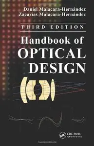 Handbook of Optical Design (3rd Edition) [Repost]