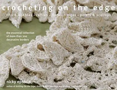 Nicky Epstein. Crocheting on the Edge