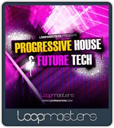 Loopmasters - Progressive House and Future Tech