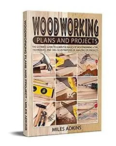 Woodworking Plans and Projects