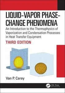 Liquid-Vapor Phase-Change Phenomena, 3rd Edition