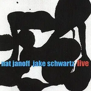 Nat Janoff and Jake Schwartz - Live (2000)