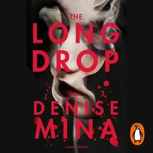 «The Long Drop» by Denise Mina