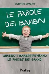 LE PAROLE DEI BAMBINI