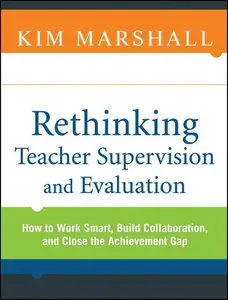 Rethinking Teacher Supervision and Evaluation