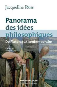 Jacqueline Russ, "Panorama des idées philosophiques: De Platon aux contemporains"